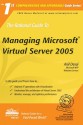 The Rational Guide to Managing Microsoft Virtual Server 2005 - Anil Desai