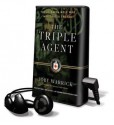 The Triple Agent: The Al-Qaeda Mole Who Infiltrated the CIA - Joby Warrick, Sunil Malhotra