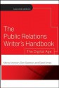 The Public Relations Writer's Handbook: The Digital Age - Merry Aronson, Don Spetner, Carol Ames