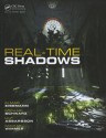 Real-Time Shadows - Elmar Eisemann, Ulf Assarsson, Michael Schwartz