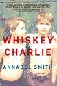 Whiskey and Charlie - Annabel Smith