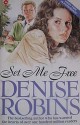 Set Me Free - Denise Robins