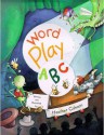 Word Play Abc - Heather Cahoon