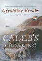 Caleb's Crossing - Geraldine Brooks, Jennifer Ehle