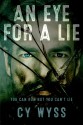 An Eye for a Lie (Inspector Richter #1) - Cy Wyss