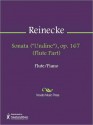 Sonata ("Undine"), op. 167 (Flute Part) - Carl Reinecke