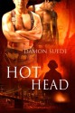 Hot Head (Head #1) - Damon Suede