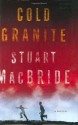 Cold Granite - Stuart MacBride