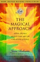 The Magical Approach: Seth Speaks About the Art of Creative Living - Jane Roberts, Seth (Spirit)