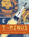 T-Minus: The Race to the Moon - Jim Ottaviani, Zander Cannon, Kevin Cannon