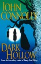 Dark Hollow - John Connolly