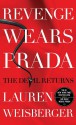 Revenge Wears Prada: The Devil Returns - Lauren Weisberger