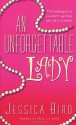 An Unforgettable Lady - Jessica Bird