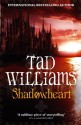 Shadowheart - Tad Williams