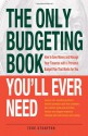 The Only Budgeting Book You'll Ever Need: How to Save Money and Manage Your Finances with a Personal Budget Plan That Works for You (The Only Book You'll Ever Need) - Tere Stouffer