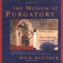 The Museum at Purgatory - Nick Bantock