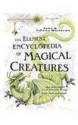 The Element Encyclopedia of Magical Creatures: The Ultimate A-Z of Fantastic Beings from Myth and Magic - John Matthews, Caitlín Matthews