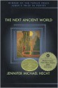 The Next Ancient World - Jennifer Michael Hecht