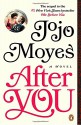 After You: A Novel - Jojo Moyes