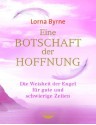 Eine Botschaft der Hoffnung: Die Weisheit der Engel für gute und schwierige Zeiten (German Edition) - Lorna Byrne, Bettina Lemke