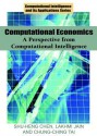 Computational Economics: A Perspective from Computational Intelligence - Shu-Heng Chen, Lakhmi C. Jain, Chung-ching Tai