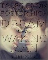 Dream of a Waking Man - John Goode