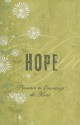 Hope: Promises to Encourage the Heart - Marilyn Jansen, Lisa Franke, Jeff Franke