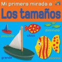 Mi Primera Mirada a Los Tamanos (Mi Primera Mirada /My Very First Look (Spanish)) - Christiane Gunzi