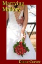 Marrying Mallory - Diane Craver