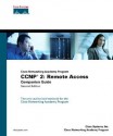 CCNP 2: Remote Access Companion Guide (Cisco Networking Academy Program) - Inc Cisco Systems