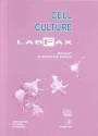 Cell Culture Labfax - M. Butler, M. Dawson, B. David Hames, D. Rickwood