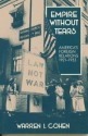 Empire Without Tears: America's Foreign Relations, 1921-1933 - Warren I. Cohen