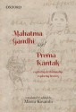 Mahatma Gandhi and Prema Kantak: Exploring a Relationship, Exploring History - Meera Kosambi