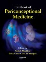 Textbook of Periconceptional Medicine - Nicholas Macklon, Ian Greer, Eric Steegers