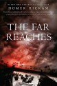 The Far Reaches: A Novel - Homer Hickam