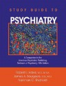 Study Guide to Psychiatry: A Companion to the American Psychiatric Publishing Textbook of Psychiatry - Robert E. Hales, James A. Bourgeois, Narriman C. Shahrokh