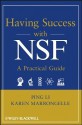 Having Success with NSF: A Practical Guide - Ping Li, Karen Marrongelle