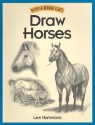 Draw Horses (Discover Drawing) - Lee Hammond