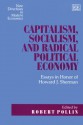 Capitalism, Socialism, and Radical Political Economy - Robert Pollin, Howard J. Sherman