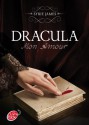 Dracula mon amour - Syrie James