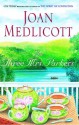 The Three Mrs. Parkers - Joan Medlicott