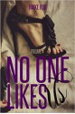 No one likes us # 4 - Naike ror