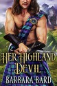 Her Highland Devil - Barbara Bard