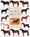 The New Guide to Horse Breeds: The Complete Reference to Horse and Pony Breeds of the World - Judith Draper