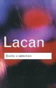 Écrits: A Selection - Jacques Lacan