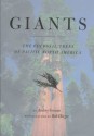 Giants: The Colossal Trees of Pacific North America - Audrey Grescoe, Bob Herger