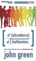 An Abundance of Katherines - John Green, Jeff Woodman