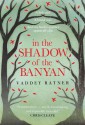 In the Shadow of the Banyan - Vaddey Ratner