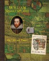 William Shakespeare: His Life and Times - Kristen McDermott, Ari Berk, Ian P. Andrew, Jonathan Lambert, Eloise Lambert