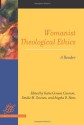 Womanist Theological Ethics: A Reader (Library of Theological Ethics) - Katie Geneva Cannon, Emilie M. Townes